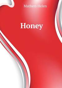 "Honey"