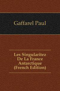 Les Singularitez De La France Antarctique (French Edition)