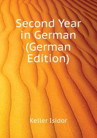 Second Year in German (German Edition)