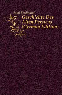 Geschichte Des Alten Persiens (German Edition)