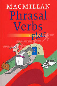 Macmillan Dictionary of Phrasal Verbs