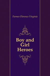 Boy and Girl Heroes