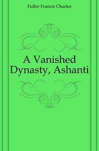A Vanished Dynasty, Ashanti
