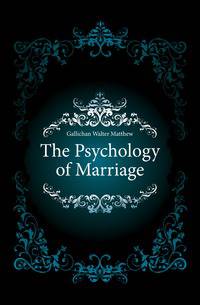 The Psychology of Marriage