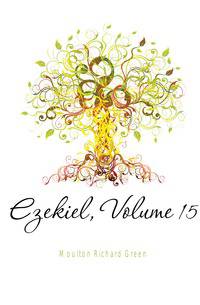 Ezekiel, Volume 15