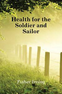 Health for the Soldier and Sailor