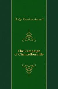 The Campaign of Chancellorsville