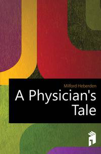 A Physician's Tale