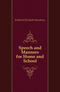 Speech and Manners for Home and School