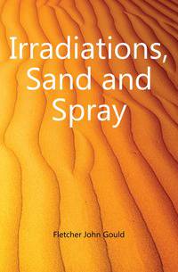 Irradiations, Sand and Spray