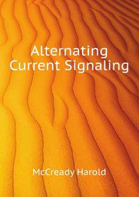 Alternating Current Signaling
