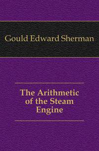 The Arithmetic of the Steam Engine