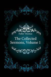 The Collected Sermons, Volume 1