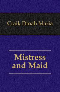 Mistress and Maid