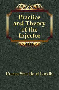 Practice and Theory of the Injector