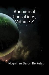 Abdominal Operations, Volume 2