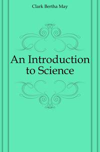 An Introduction to Science