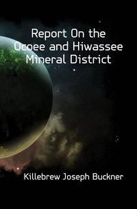 Report On the Ocoee and Hiwassee Mineral District
