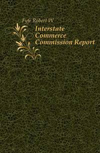 Interstate Commerce Commission Report