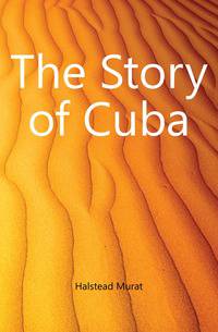 The Story of Cuba