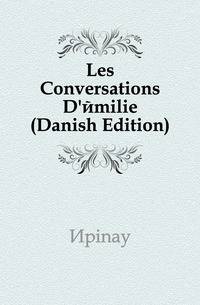 Les Conversations D'emilie (Danish Edition)