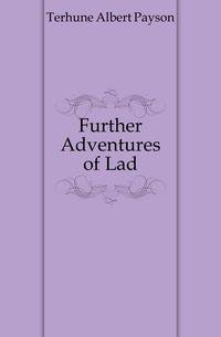 Further Adventures of Lad