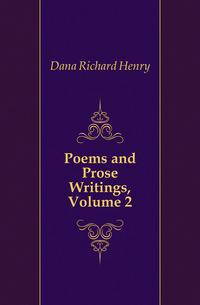 Poems and Prose Writings, Volume 2