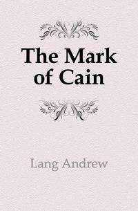 The Mark of Cain
