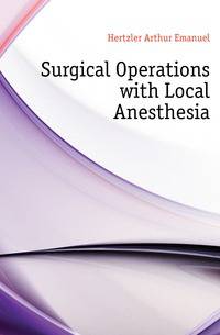 Surgical Operations with Local Anesthesia