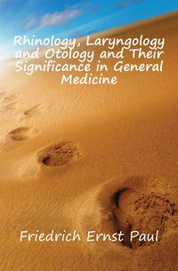 Rhinology, Laryngology and Otology and Their Significance in General Medicine