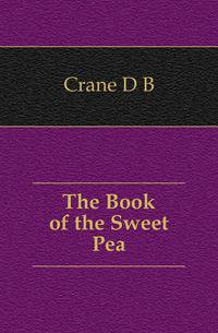 The Book of the Sweet Pea