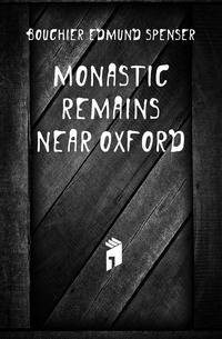 Monastic Remains Near Oxford