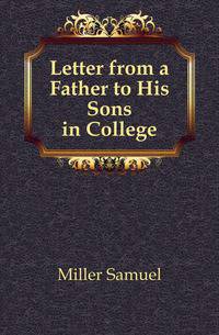 Letter from a Father to His Sons in College