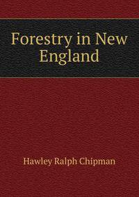 "Forestry in New England"