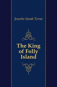 The King of Folly Island