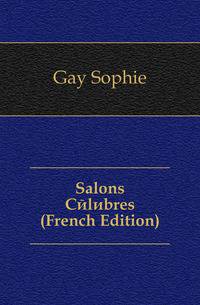 Salons Celebres (French Edition)
