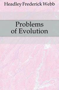 Problems of Evolution