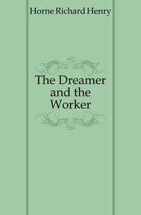 The Dreamer and the Worker