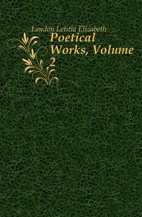 Poetical Works, Volume 2