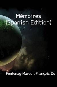 Memoires (Spanish Edition)
