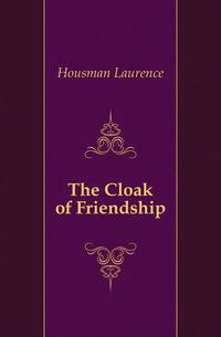 The Cloak of Friendship