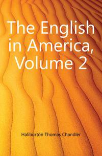 The English in America, Volume 2
