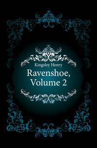 Ravenshoe, Volume 2