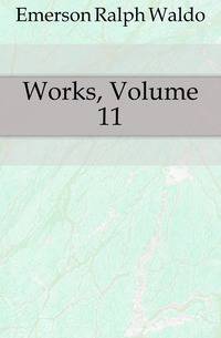 Works, Volume 11