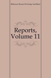 Reports, Volume 11