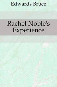 Rachel Noble's Experience