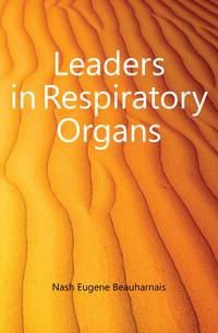 Leaders in Respiratory Organs