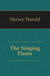 The Singing Flame