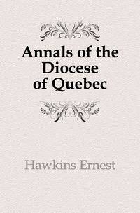 Annals of the Diocese of Quebec