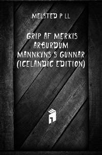Agrip Af Merkis Arburdum Mannkyns Sogunnar (Icelandic Edition)